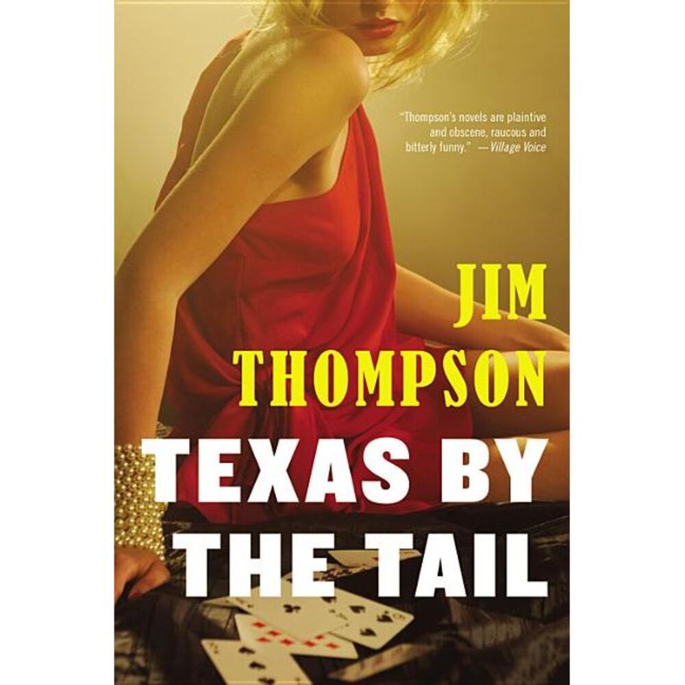Texas by the Tail -- Jim Thompson